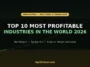 Top 10 Most Profitable Industries