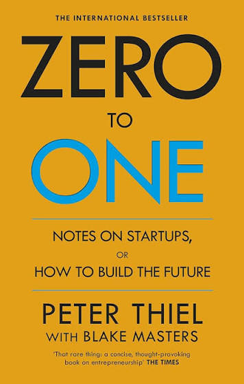 Zero to One — Peter Thiel
