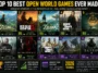 Top 10Best Open World Games