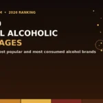 Top 10 Most Popular Alcohol Brands