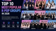 Top 10 Most Popular K-pop Groups in 2026
