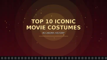 Top 10 Iconic Movie Costumes