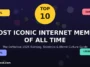 Top 10 Most Iconic Internet Memes